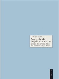 Zrod vedy ako lingvistická udalosť