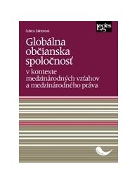 Globálna občianska spoločnosť v kontexte medzinárodných vzťahov a medzinárodného práva