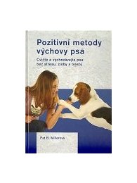Pozitivní metody výchovy psa