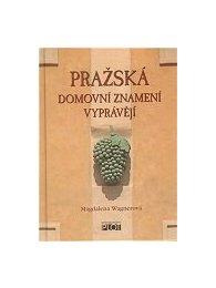 Pražská domovní znamení vyprávějí