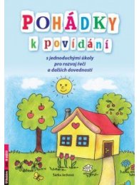 Pohádky k povídání s jednoduchými úkoly pro rozvoj řeči a dalších dovedností