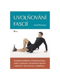 Uvolňování fascií, 2.vydání /brožovaná/
