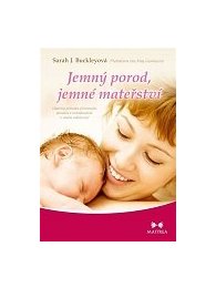 Jemný porod, jemné mateřství