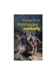 Pohřbívání svobody
