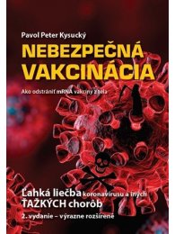 Nebezpečná vakcinácia, 2. vydanie - výrazne rozšírené