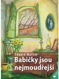 Babičky jsou nejmoudřejší