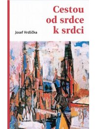 Cestou od srdce k srdci