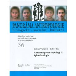 Anatomie pro antropology II. Splanchnologie
