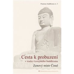 Cesta k probuzení v tradici korejského buddhismu