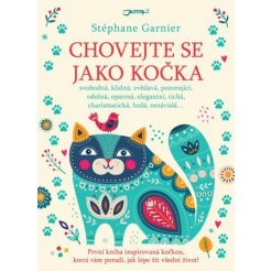 Chovejte se jako kočka