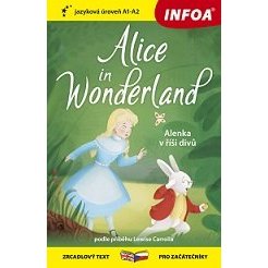 Četba pro začátečníky - Alice in Wonderland, Alenka v říši divů (A1 - A2)