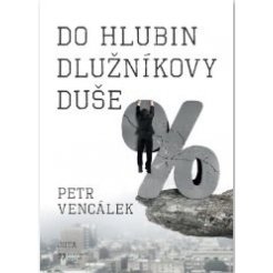 Do hlubin dlužníkovy duše