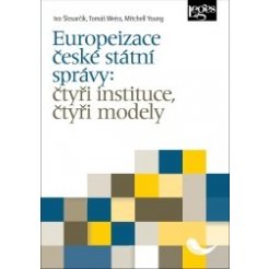 Europeizace české státní správy: čtyři instituce, čtyři modely