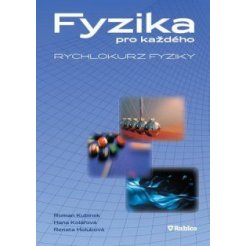 Fyzika pro každého - Rychlokurz fyziky - 2. vydání