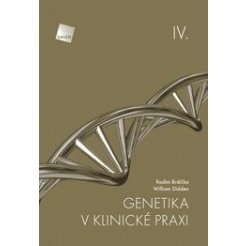 Genetika v klinické praxi IV.