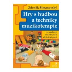Hry s hudbou a techniky muzikoterapie, 2. vydání