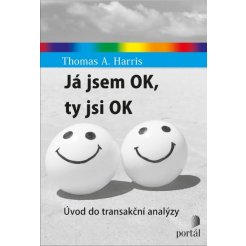 Já jsem OK, ty jsi OK - Úvod do transakční analýzy