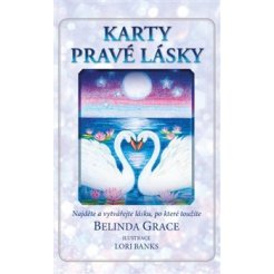 Karty pravé lásky - Najděte a vytvářejte lásku, po které toužíte kniha+36 karet