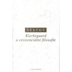 Kierkegaard a existenciální filosofie