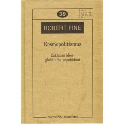 Kosmopolitismus. Základní ideje globálního uspořádání