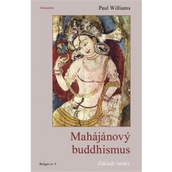 Mahájánový buddhismus - Základy nauky