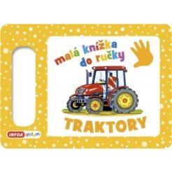 Malá knížka do ručky - Traktory