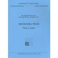 Mechanika těles - Úlohy ze statiky