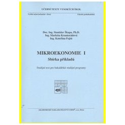 Mikroekonomie I : sbírka příkladů