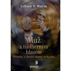 Muž s nádherným hlasem