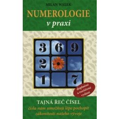 Numerologie v praxi - tajná řeč čísel