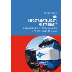 Od nepostradatelnosti ke stagnaci? 