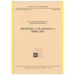 Pružnost a plasticita I. - Příklady