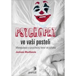 Psychopat ve vaší posteli