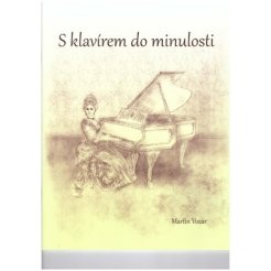 S klavírem do minulosti