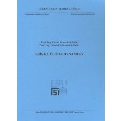 Sbírka úloh z dynamiky - 2. přepracované vydání