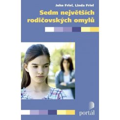 Sedm největších rodičovských omylů