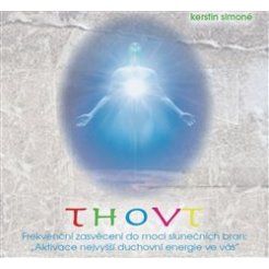 Thovt - Frekvenční zasvěcení do moci slunečních bran CD