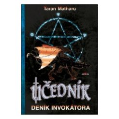 Učedník - Deník invokátora