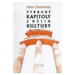 Vybrané kapitoly z dějin kultury. Od pravěku do počátku 19. století