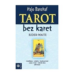 Tarot bez karet: Rider-Waite – Moudrost