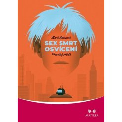 Sex, smrt, osvícení
