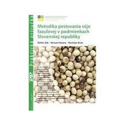 Metodika pestovania sóje fazuĺovej v podmienkach Slovenskej republiky