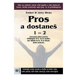 Pros a dostaneš 1 – 2