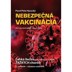 Nebezpečná vakcinácia, 2. vydanie - výrazne rozšírené