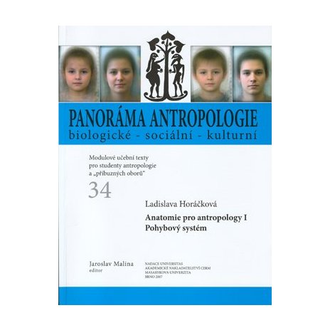 Anatomie pro antropology I. Pohybový systém 