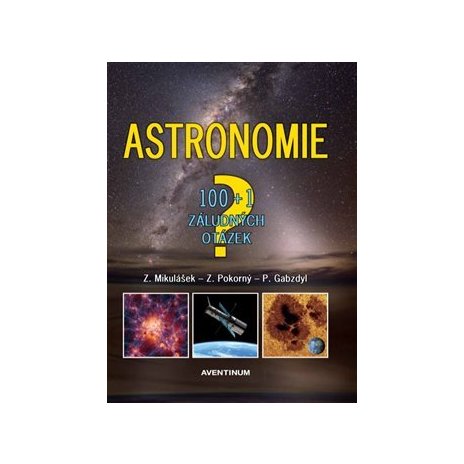 Astronomie - 100+1 záludných otázek, 2. vydání 
