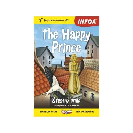 Četba pro začátečníky - The Happy Prince (Šťastný princ) (A1 - A2) 