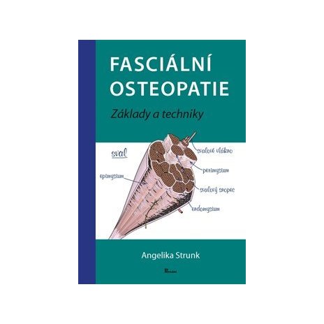 Fasciální osteopatie - Základy a techniky 