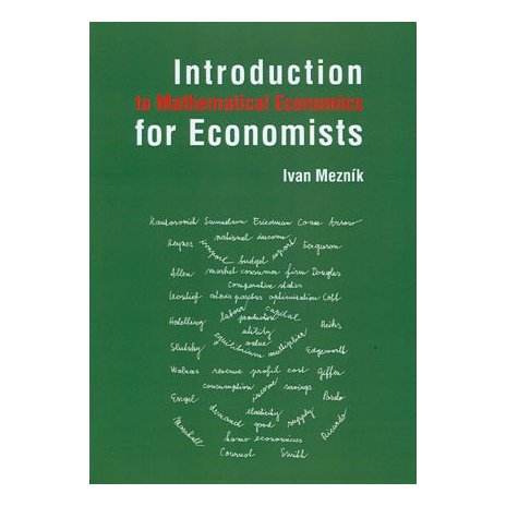 Introduction to Mathematical Economics for Economists 
