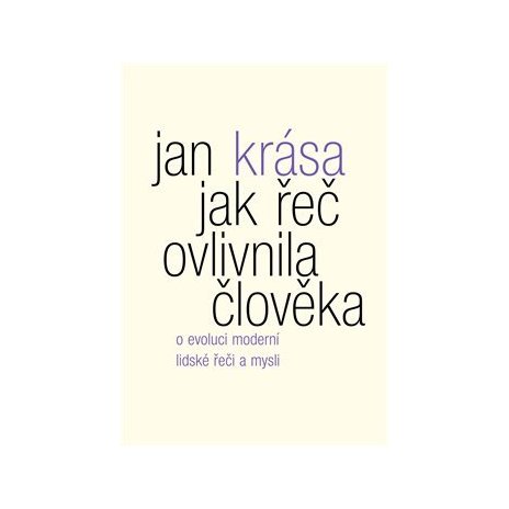 Jak řeč ovlivnila člověka 